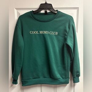NWOT SHEIN “Cool Moms Club” Sweatshirt Size Medium